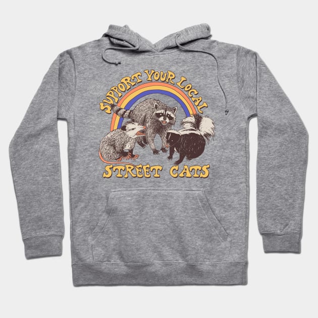 Support Your Local Street Cats (raccoon) Hoodie by Hillary White Rabbit